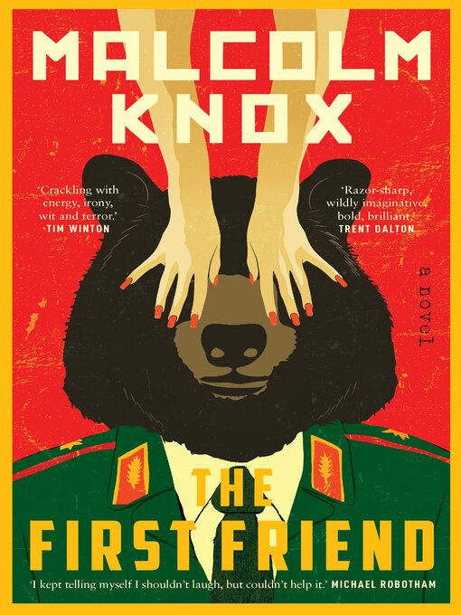 Title details for The First Friend by Malcolm Knox - Available